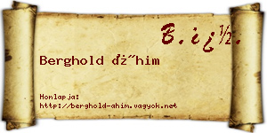 Berghold Áhim névjegykártya